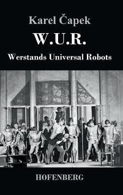 W.U.R. Werstands Universal Robots - Karel Capek - cover
