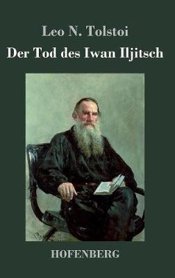 Der Tod des Iwan Iljitsch - Leo N Tolstoi - cover