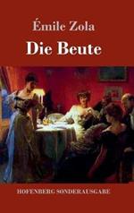 Die Beute: (Die Treibjagd)