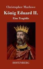 König Eduard II.: Eine Tragödie
