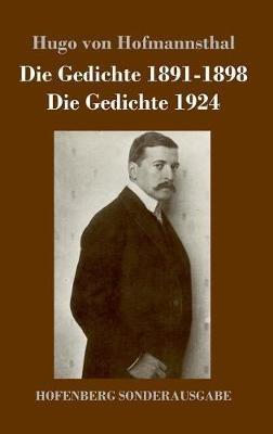 Die Gedichte 1891-1898 / Die Gedichte 1924 - Hugo Von Hofmannsthal - cover