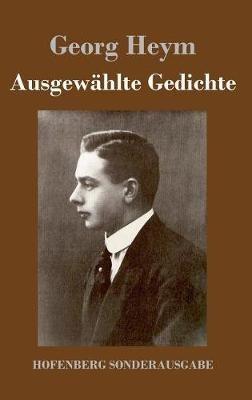Ausgewählte Gedichte - Georg Heym - cover