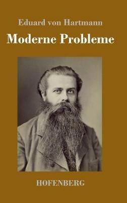 Moderne Probleme - Eduard Von Hartmann - cover