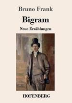 Bigram: Neue Erzählungen