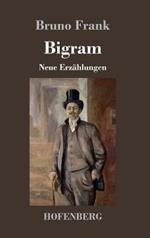Bigram: Neue Erzählungen