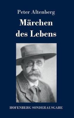 Märchen des Lebens - Peter Altenberg - cover