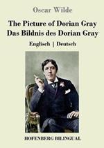 The Picture of Dorian Gray / Das Bildnis des Dorian Gray: Englisch Deutsch