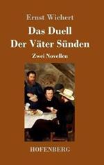 Das Duell / Der Väter Sünden: Zwei Novellen