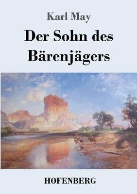 Der Sohn des Bärenjägers - Karl May - cover