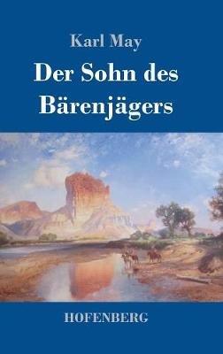 Der Sohn des Bärenjägers - Karl May - cover