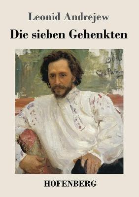 Die sieben Gehenkten - Leonid Andrejew - cover