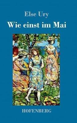 Wie einst im Mai - Else Ury - cover