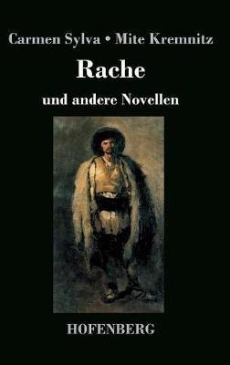 Rache: und andere Novellen - Carmen Sylva,Mite Kremnitz - cover