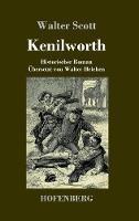 Kenilworth: Historischer Roman