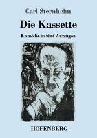 Die Kassette: Komoedie in funf Aufzugen