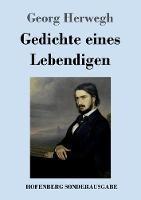 Libro in inglese Gedichte eines Lebendigen  - Georg Herwegh
