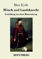 Libro in inglese Mönch und Landsknecht: Erzählung aus dem Bauernkrieg  - Max Eyth