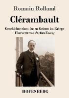 Clerambault: Geschichte eines freien Geistes im Kriege
