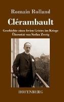 Libro in inglese Clérambault: Geschichte eines freien Geistes im Kriege  - Romain Rolland
