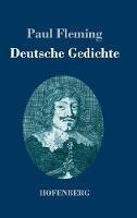 Libro in inglese Deutsche Gedichte  - Paul Fleming