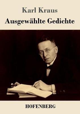 Ausgewählte Gedichte - Karl Kraus - cover