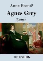 Agnes Grey: Roman - Anne Bronte - cover