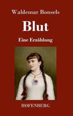 Blut: Eine Erzählung