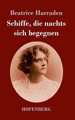 Schiffe, die nachts sich begegnen
