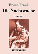 Die Nachtwache: Roman