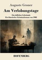 Am Verlobungstage: Ein tödliches Geheimnis - ein klassischer Kriminalroman von 1903
