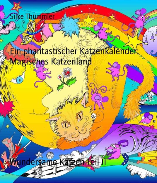 Ein phantastischer Katzenkalender: Magisches Katzenland - Silke Thümmler - ebook