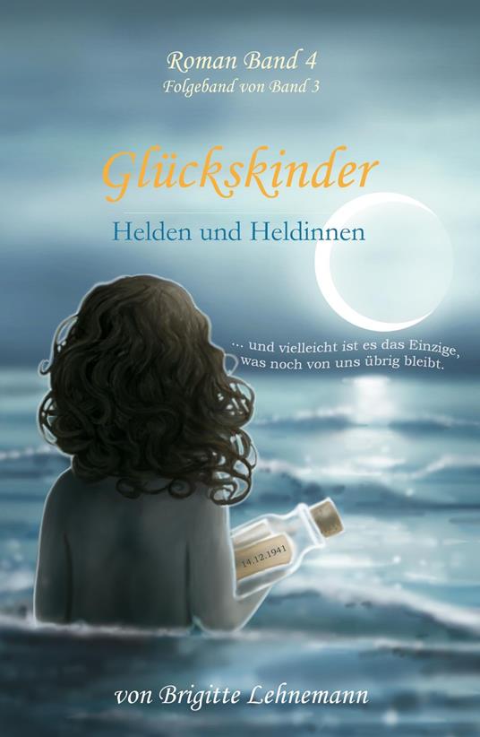 Glückskinder Band 4 - Brigitte Lehnemann - ebook