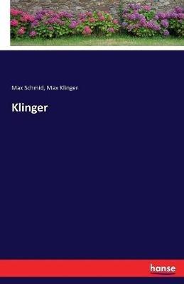 Klinger - Max Schmid,Max Klinger - cover