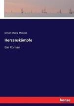 Herzenskämpfe: Ein Roman
