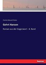 Gehrt Hansen: Roman aus der Gegenwart - 4. Band