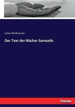 Libro in inglese Der Text der Bücher Samuelis  - Julius Wellhausen