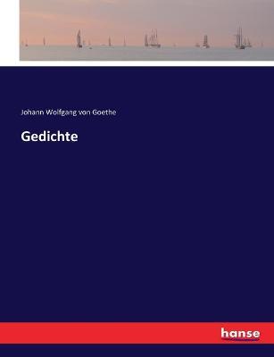 Gedichte - Johann Wolfgang Von Goethe - cover