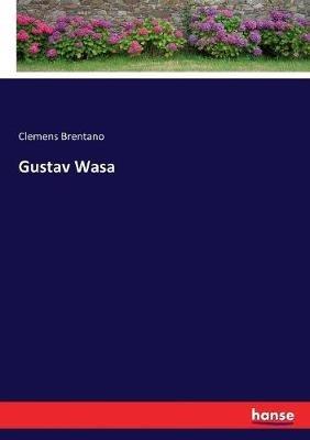 Gustav Wasa - Clemens Brentano - cover