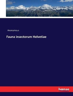 Fauna insectorum Helvetiae - Anonymous - cover
