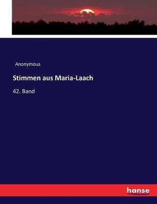 Stimmen aus Maria-Laach: 42. Band - Anonymous - cover
