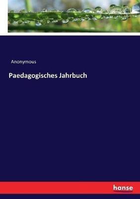 Paedagogisches Jahrbuch - Anonymous - cover