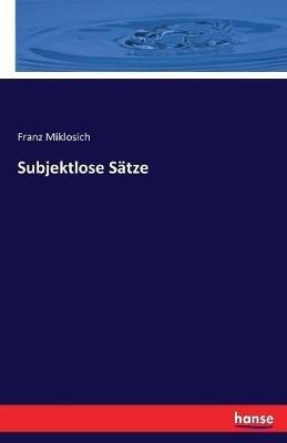 Subjektlose Sätze - Franz Miklosich - cover