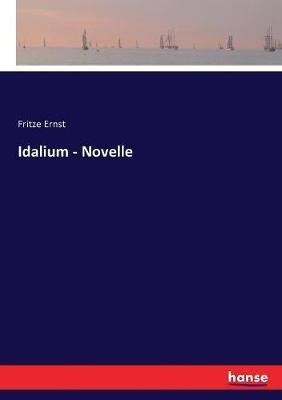 Idalium - Novelle - Fritze Ernst - cover