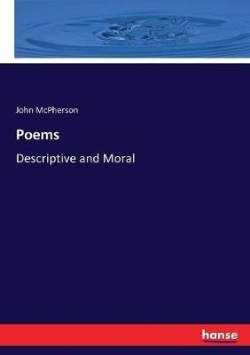 Poems: Descriptive and Moral - John McPherson - cover