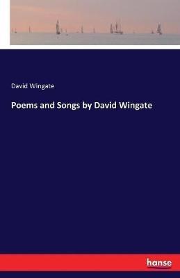 Poems and Songs by David Wingate - David Wingate - cover