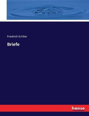 Briefe - Friedrich Schiller - cover