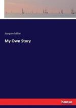 My Own Story