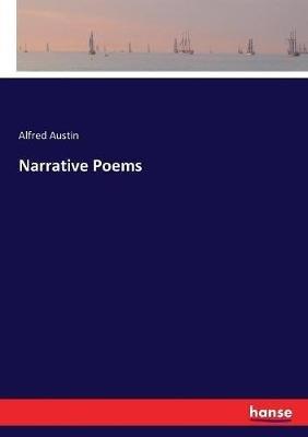 Narrative Poems - Alfred Austin - cover