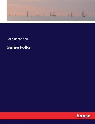 Some Folks - John Habberton - cover