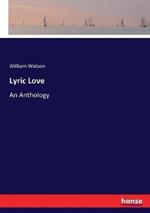Lyric Love: An Anthology